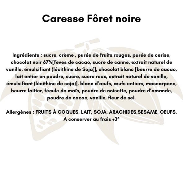 Caresse Fôret noire